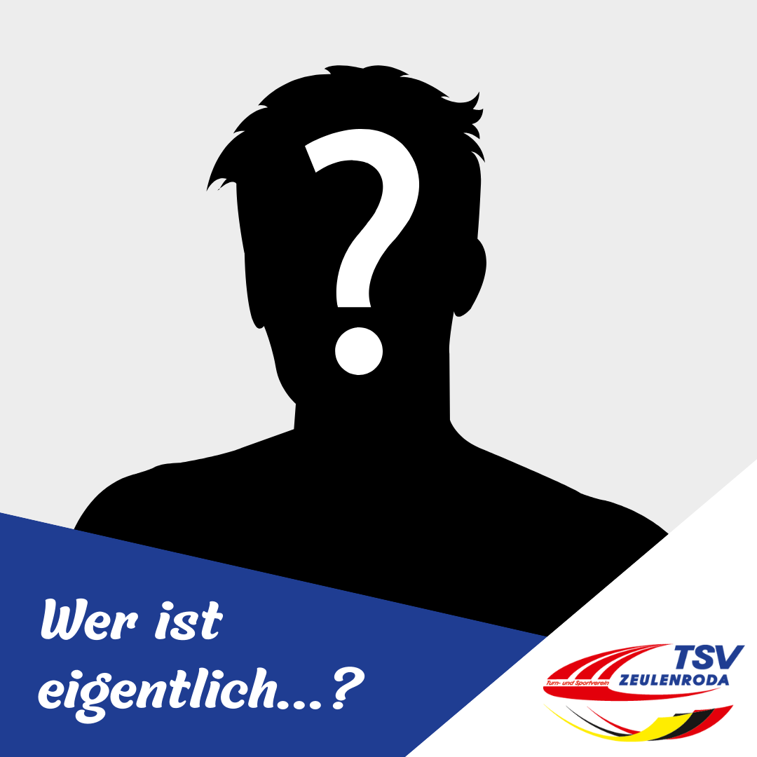 Wer ist eigentlich...? TSV Zeulenroda