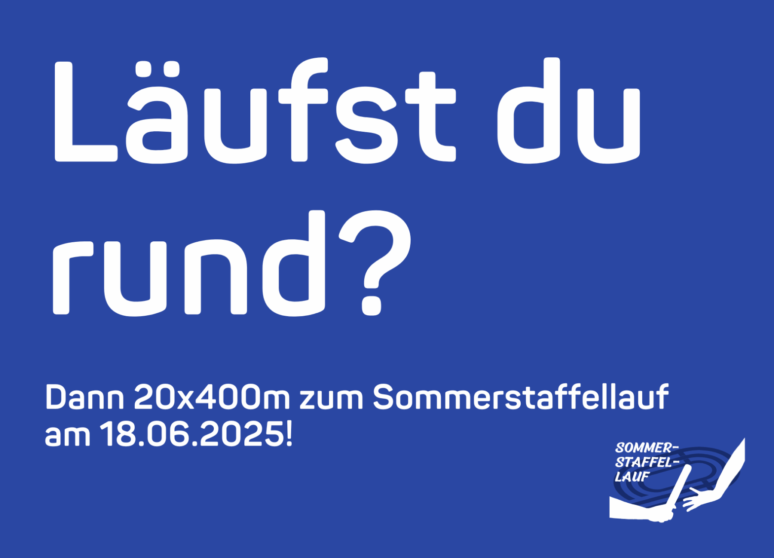 Läufst du rund? - Sommerstaffellauf 2025
